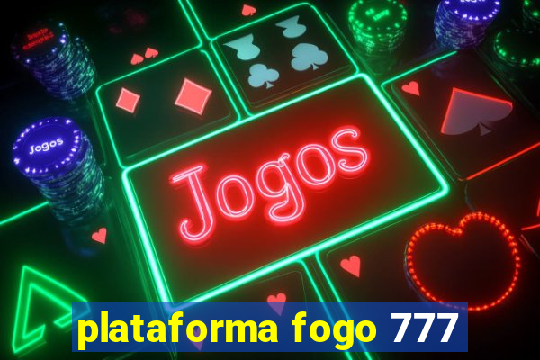 plataforma fogo 777